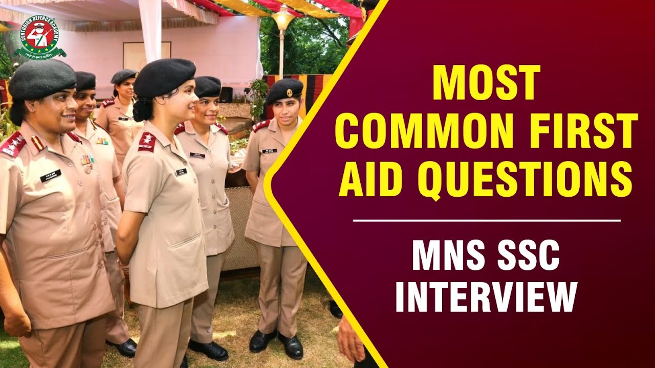 MNS SSC 2024 | Most Repeated First Aid Interview Questions Asked in MNS Interview | #mns2024 #mns