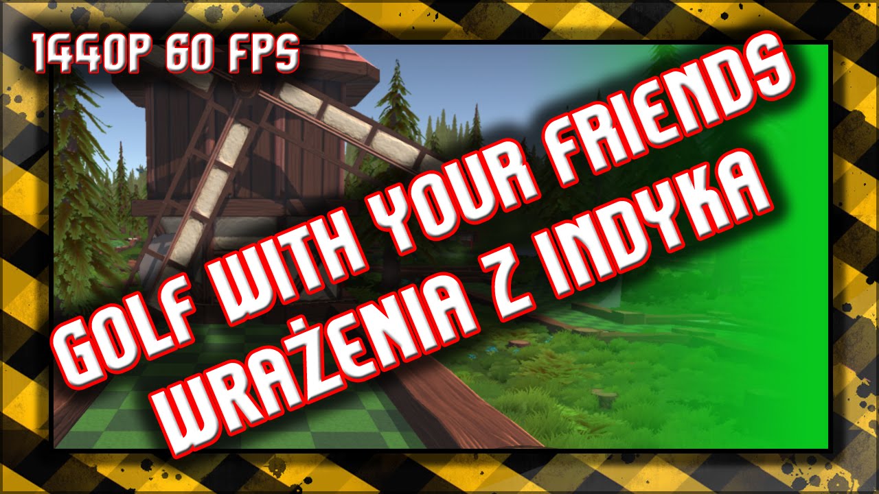Golf With Your Friends / Wrażenia / Gameplay 1440p