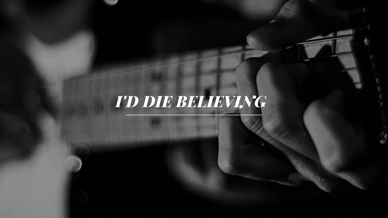 I'd Die Believing - BFRA Quartet