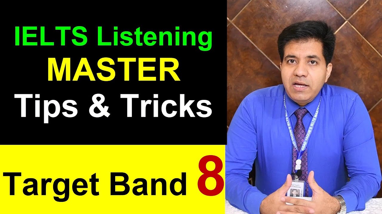 IELTS Listening: MASTER TIPS AND TRICKS || TARGET BAND 8 || Asad Yaqub