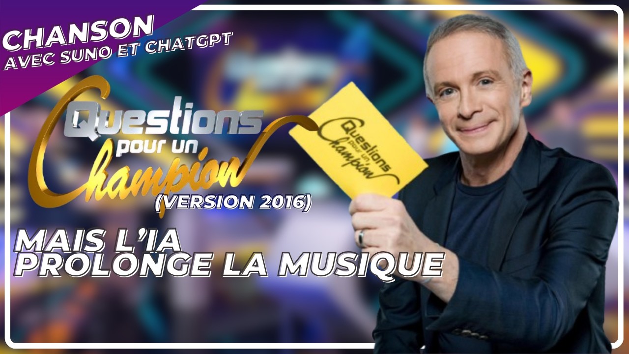 Questions pour un champion (2016) - Générique... mais l'IA compose la suite !