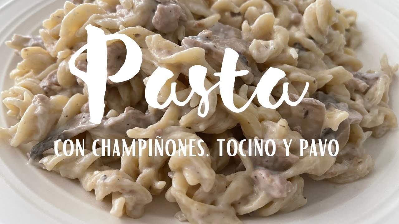 PASTA CON CHAMPIÑONES 🍄, TOCINO 🥓 Y PAVO 🦃. RECETA DELICIOSA, PASO A PASO.