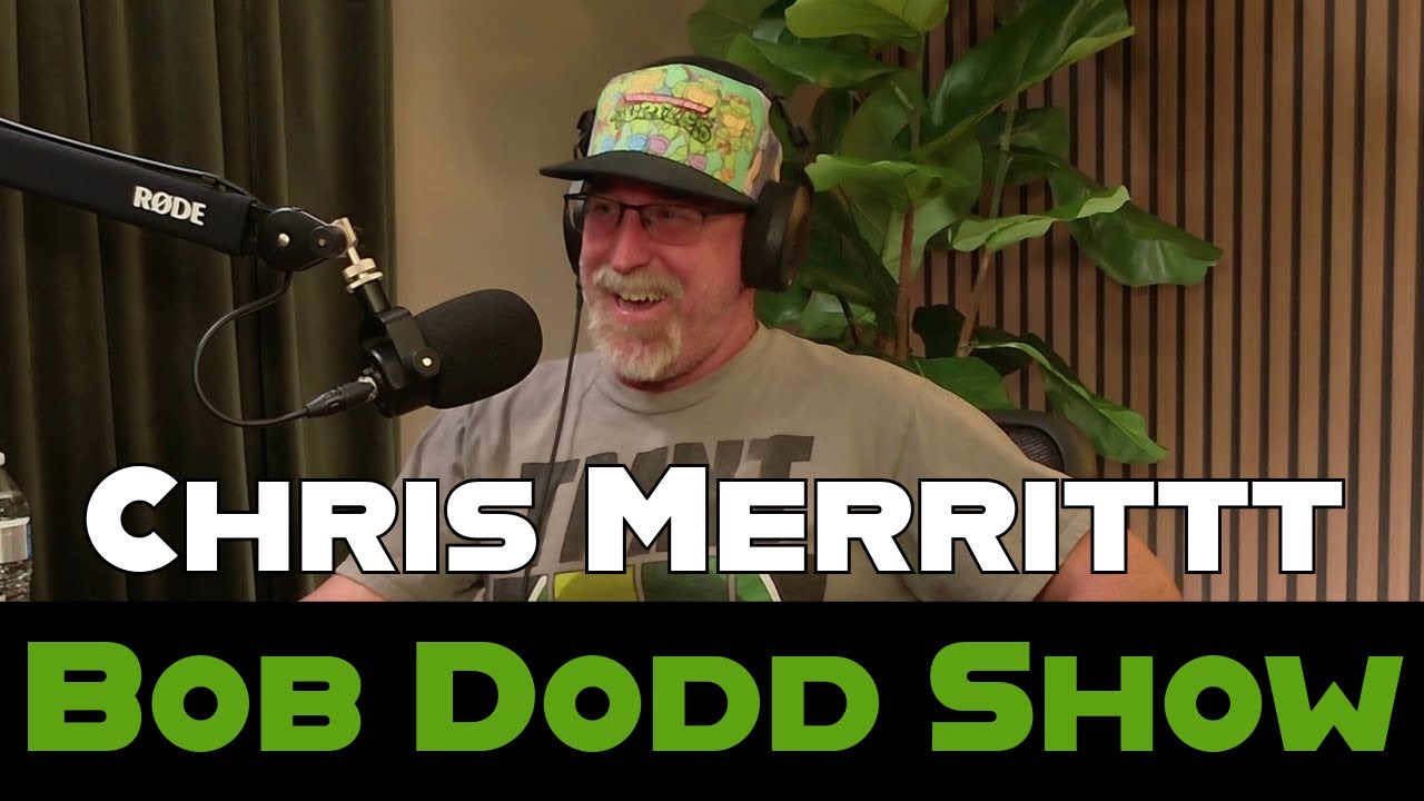 Bob Dodd Show 035 | Chris Merritt