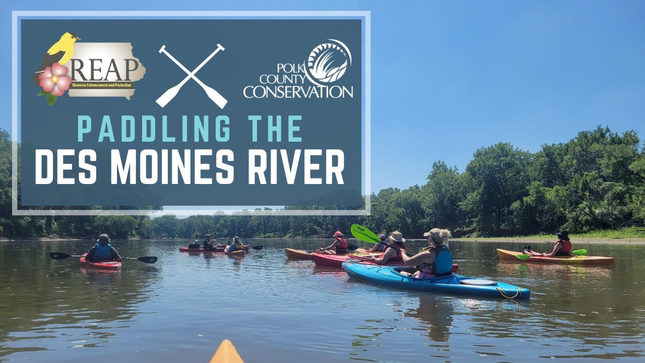 Des Moines River Paddling Trip (Sycamore Access to Prospect Park)