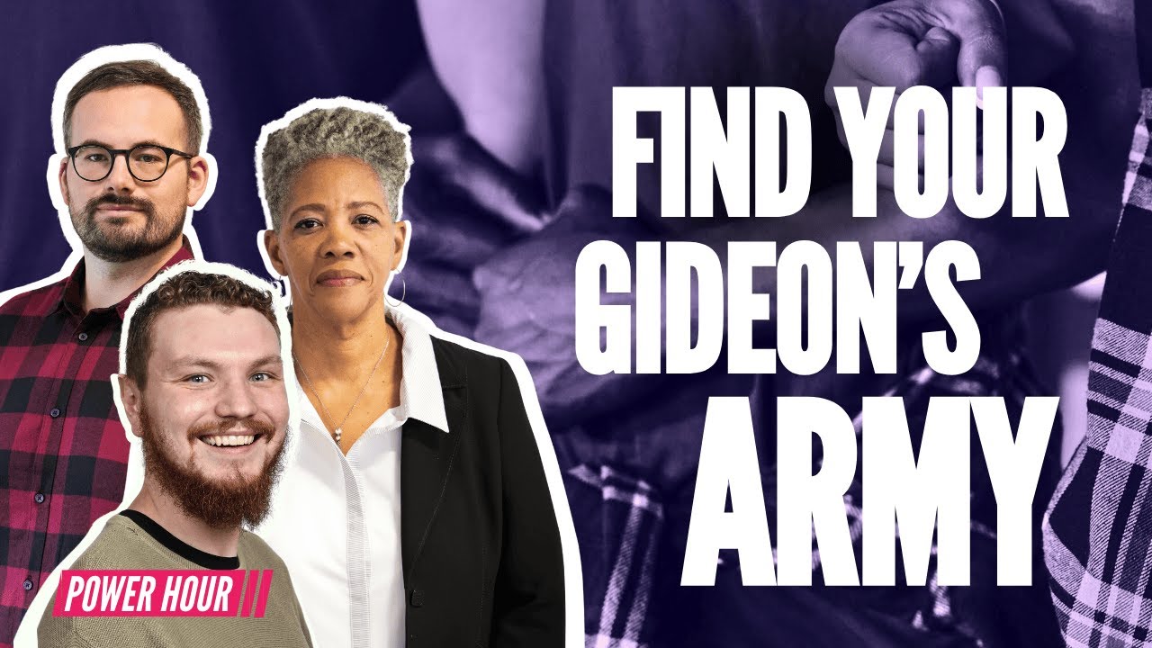 Feeling hopeless? Find your Gideon's Army | Power Hour Episode 339