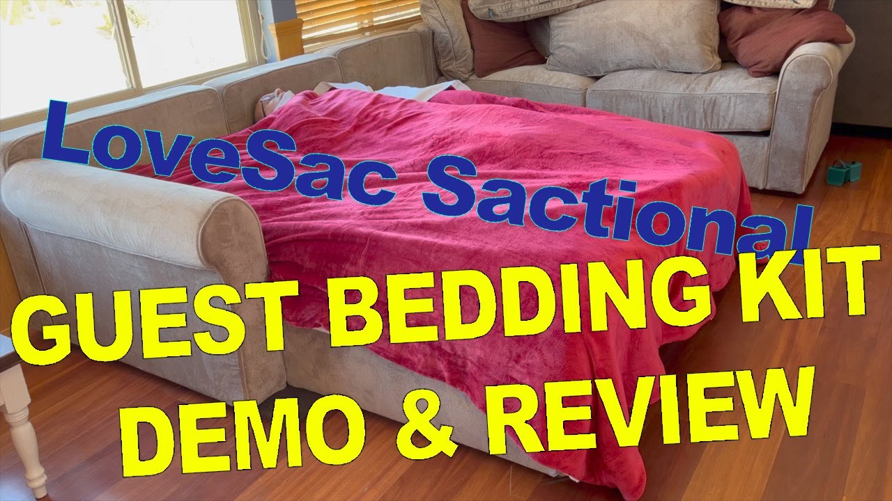 LoveSac Sactional Guest Rest Bedding Kit Setup & Review