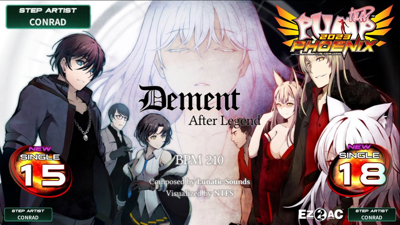 [PUMP IT UP PHOENIX] Dement ~After Legend~ S15 & S18 (Phoenix Modified ver.)