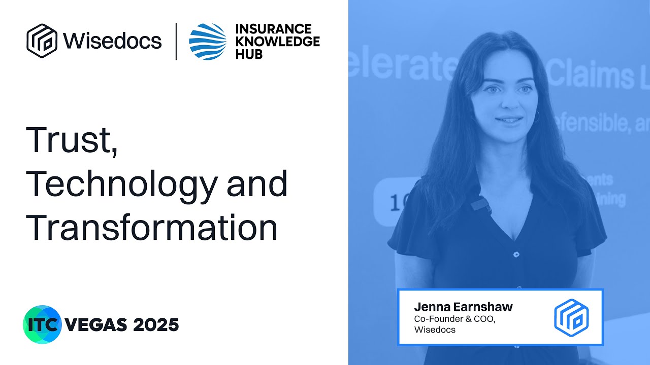 Trust, Technology, and Transformation in Claims | Jenna Earnshaw, Wisedocs