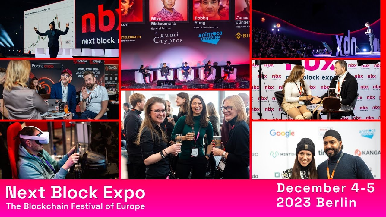 Next Block Expo -The Blockchain Festival of Europe. Berlin 2023