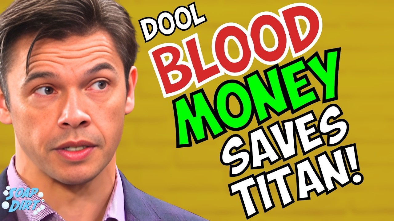 Days of our Lives: Xander Saves Titan with BLOOD MONEY?! | Soap Dirt