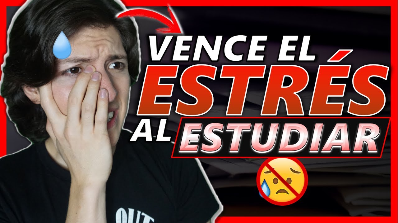 😰 C&oacute;mo LIDIAR con el ESTR&Eacute;S en el Estudio (con 7 T&eacute;cnicas Efectivas) | T&eacute;cnicas de Estudio #19
