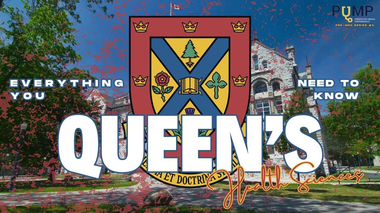 Everything You Need To Know Before Applying to Queen's Health Sciences