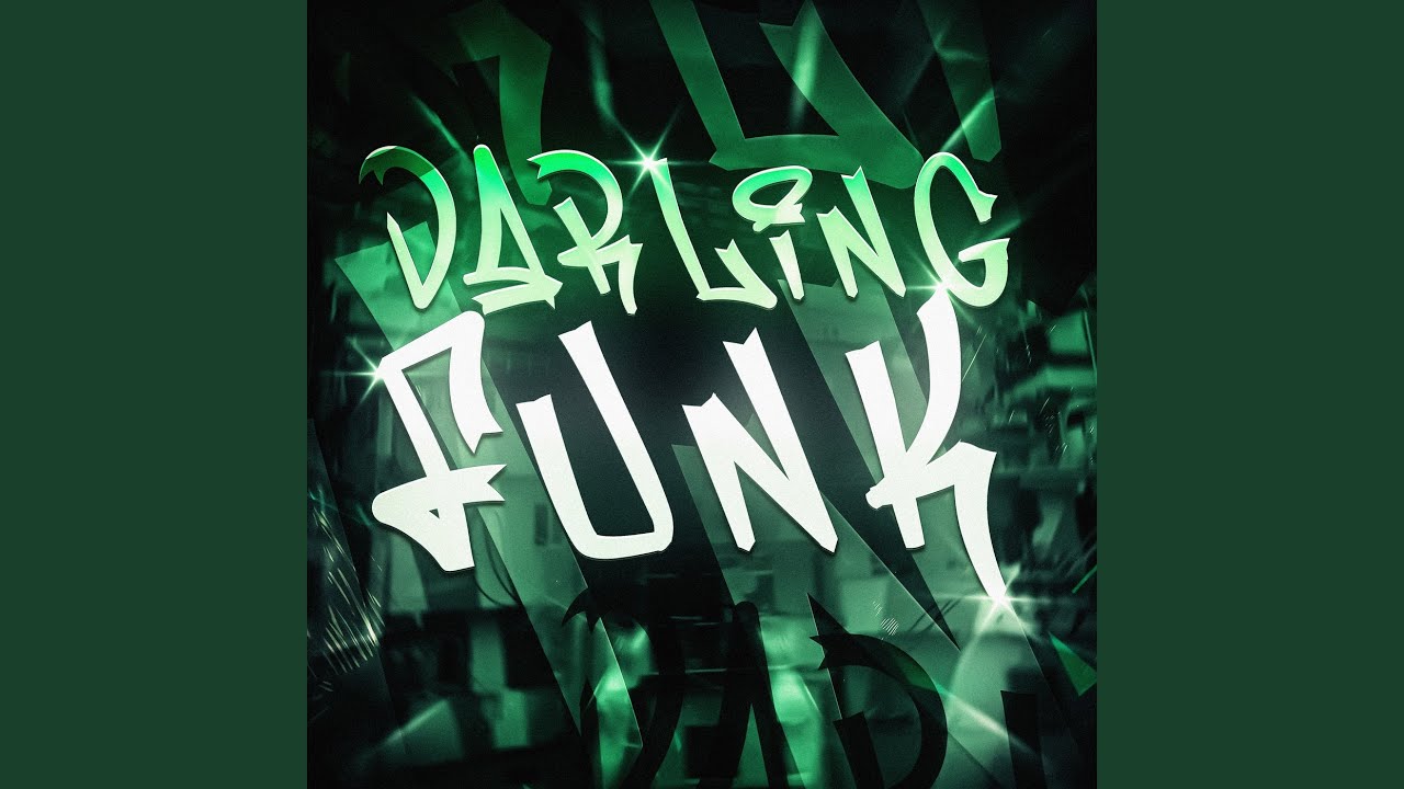 DARLING FUNK (SLOWED)