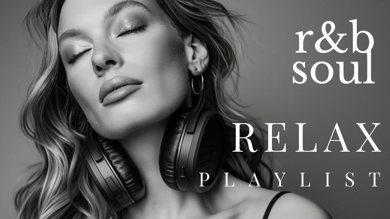 【R&B Soul】Романтичный Chill R&B | Мягкие soul-грувы
