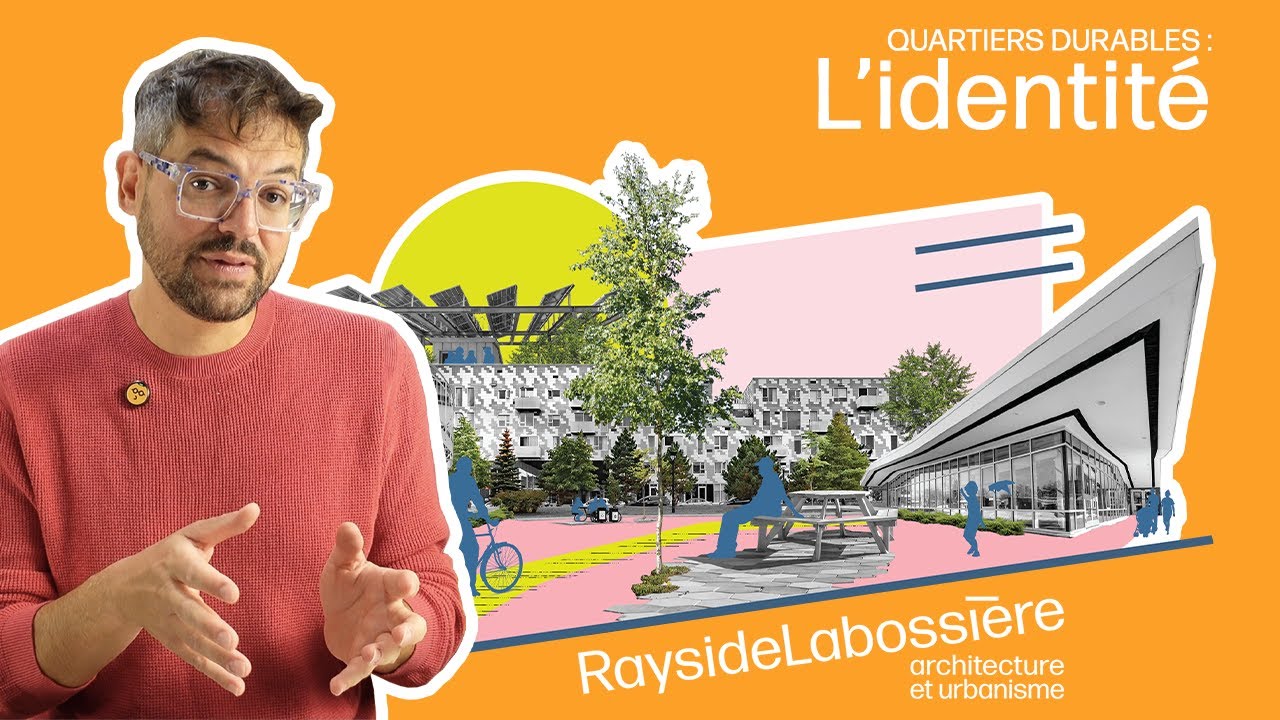 Minisérie sur les quartiers durables : L’identité