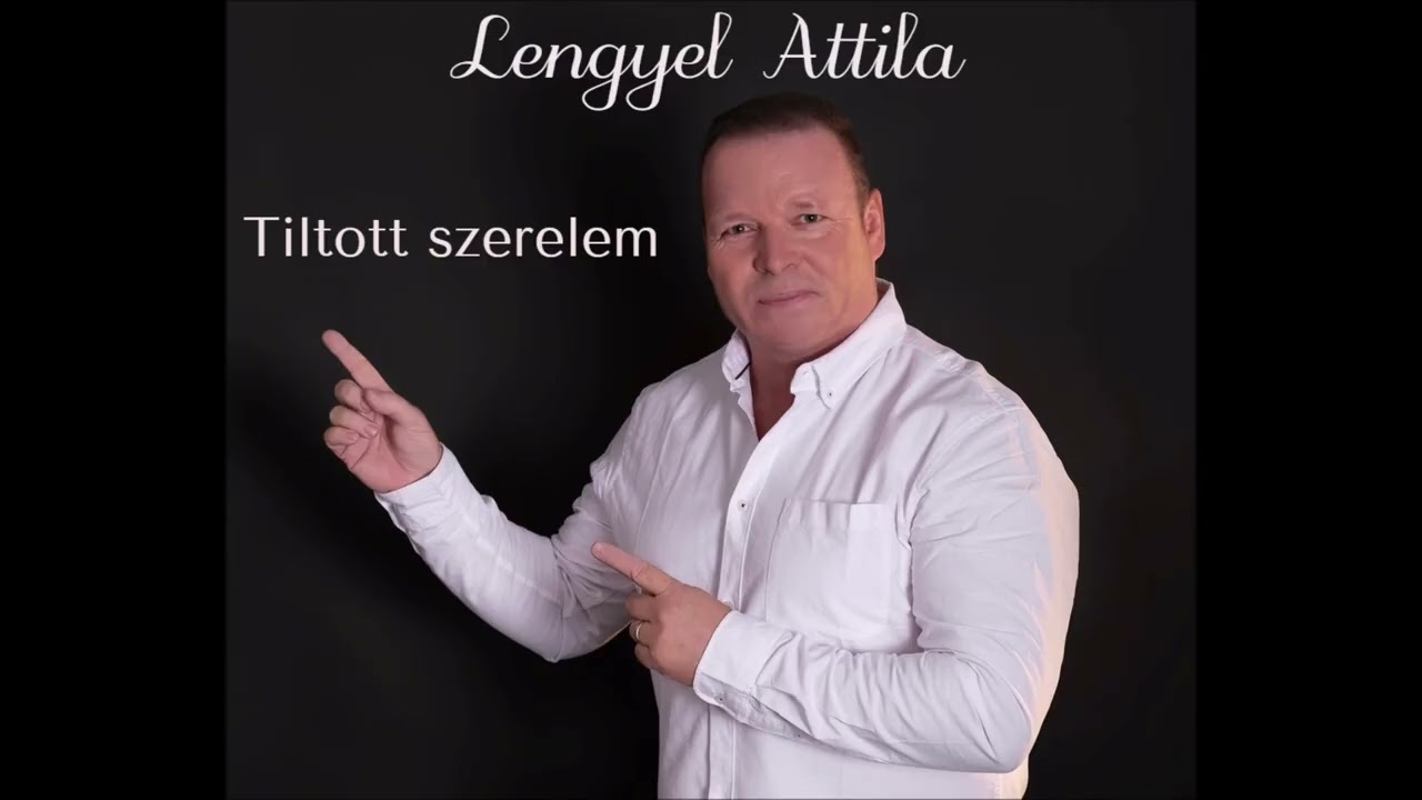 Lengyel Attila- Tiltott szerelem