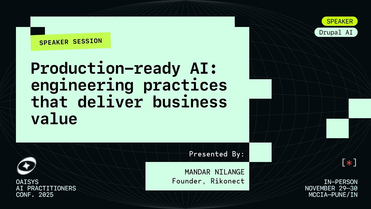 Oaisys Conf 2025 | Production-ready AI: engineering practices that deliver business value