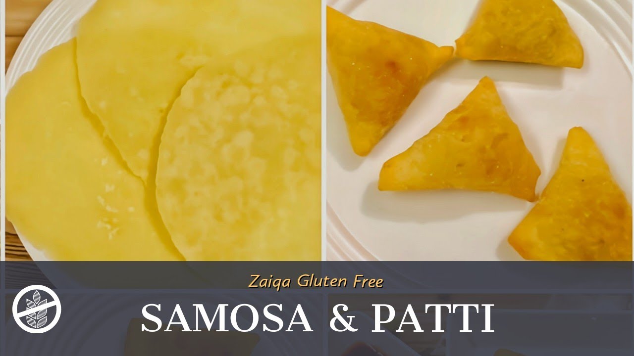 Gluten free Samosa Recipe | How to make Gluten free Samosa Patti