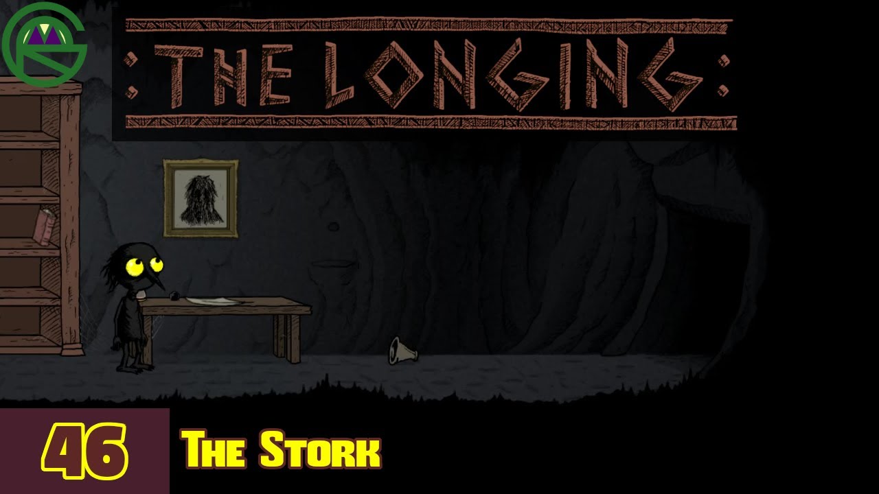 The Longing -- Episode 46: The Stork -- Let's Play