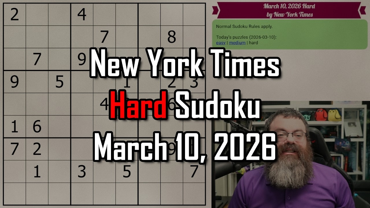 NYT Hard Sudoku Walkthrough | March 10, 2026