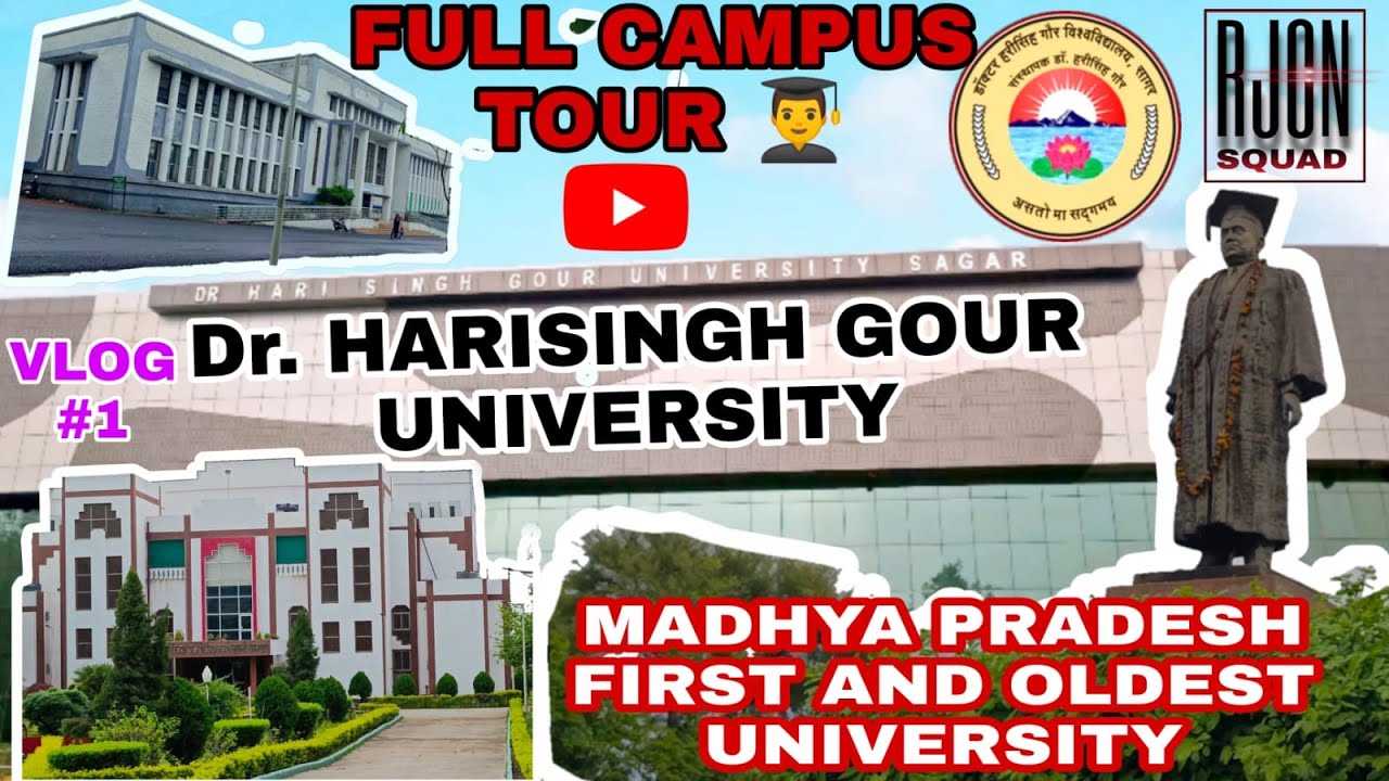 Dr. Hari Singh Gour University | Sagar University | Campus Tour |DHSGU| डॉ हरिसिंह गौर विश्वविद्यालय