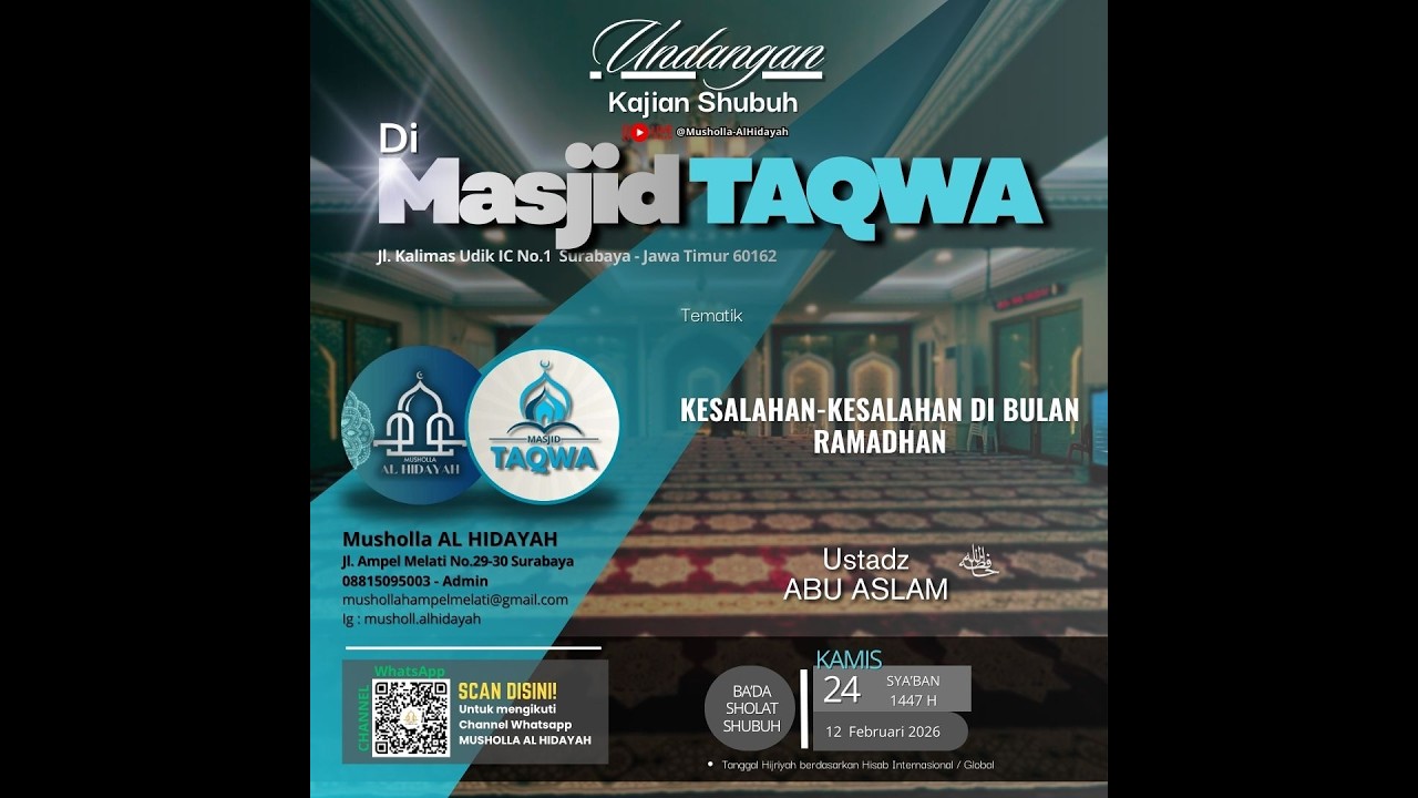 Ustadz Abu Aslam | Kamis, 24-08-1447 H | KESALAHAN-KESALAHAN DI BULAN RAMADHAN