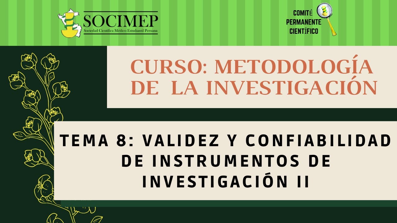 Clase 8: Validez y confiabilidad de instrumentos de investigaci&oacute;n II