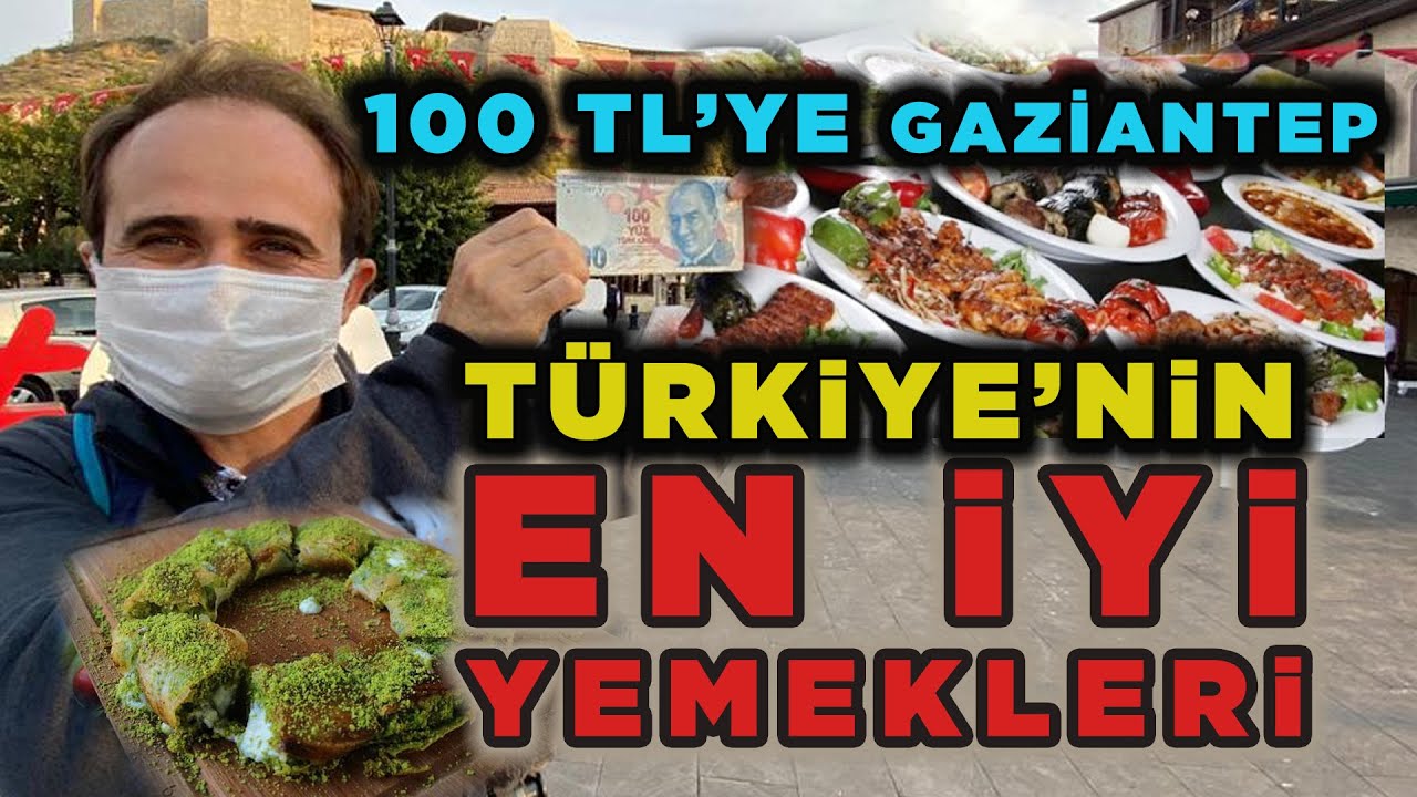 Türkiye’nin En İyi Yemekleri : Günlük 100 TL İle Gaziantep’i Gezdim - Aç Olanlar İzlemesin !!!