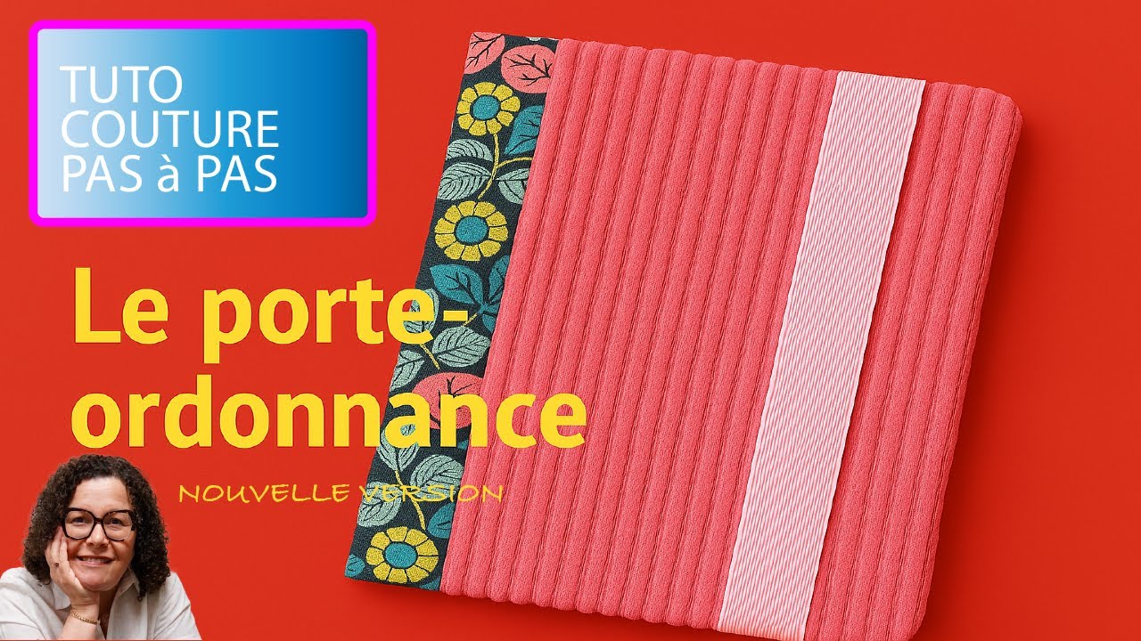 Coudre un Protège Ordonnances - documents✨