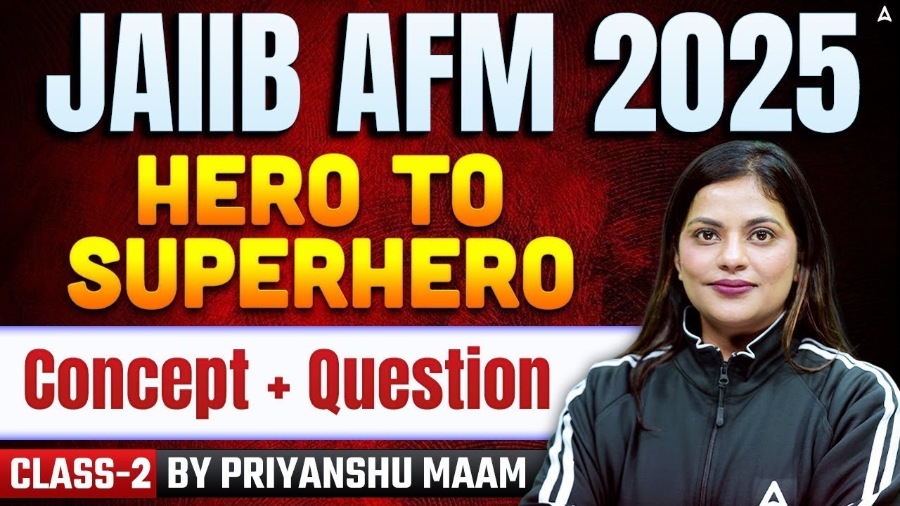 JAIIB Nov 2025 | JAIIB AFM | Concept + Questions | 2 | JAIIB Exam Preparation | Priyanshu Maheshwari