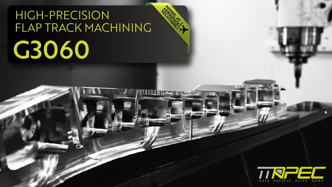 TTAPEC G3060 5-Axis CNC in Action | High-Precision Machining of Aluminum Flap Track