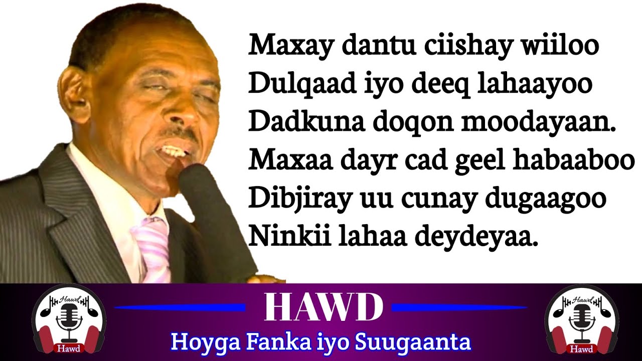 Cabdinuur Alaale| Heesta Maxay Dantu Ciishay Wiiloo | with Lyrics