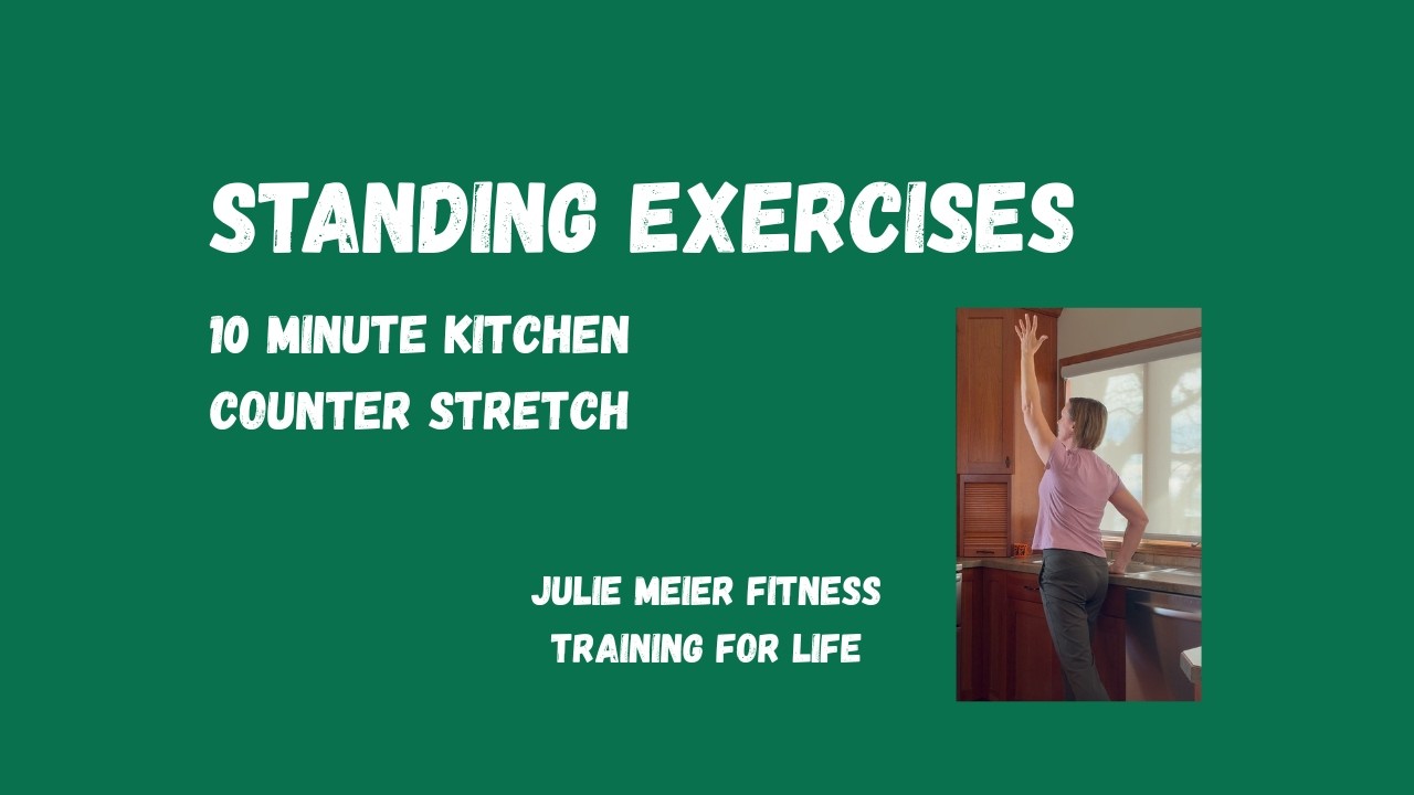 10 Minute Kitchen Counter Stretches