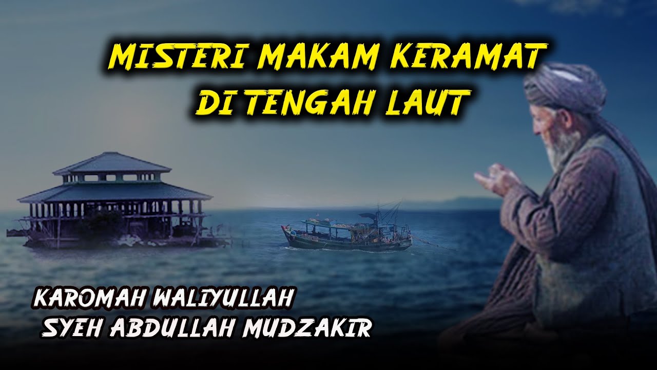 AJAIB !! MAKAM TERAPUNG SYEH MUDZAKIR, WALIYULLAH DIBUMI DEMAK