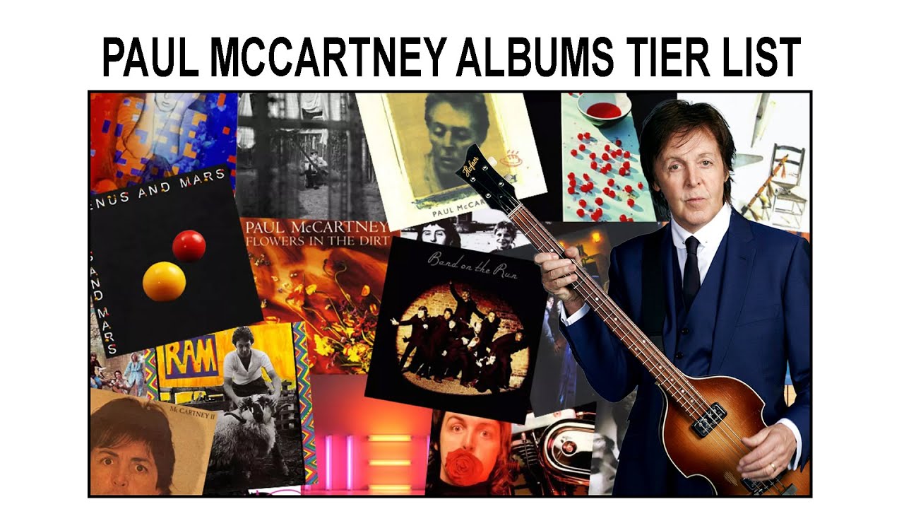 PAUL MCCARTNEY ALBUMS TIER LIST - ALL HIS ALBUMS RANKED