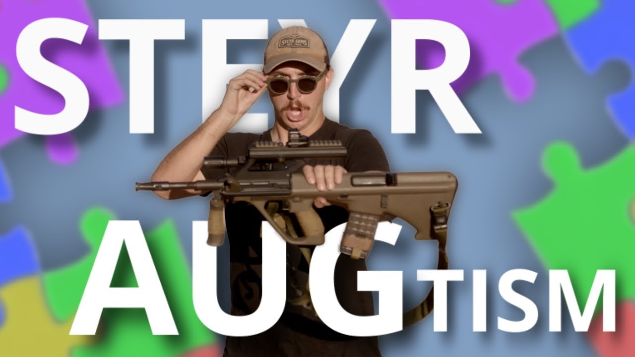 AUGtism, My STEYR AUG Story