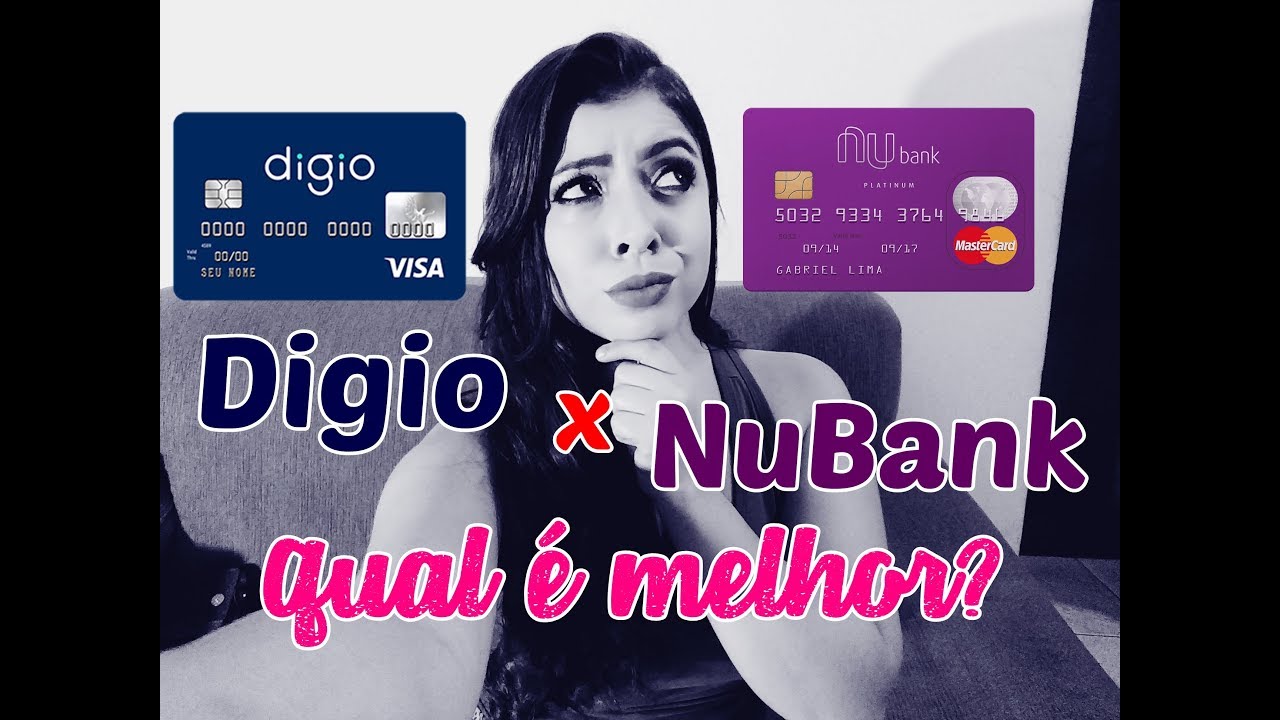 DIGIO X NUBANK - QUAL &Eacute; MELHOR ?