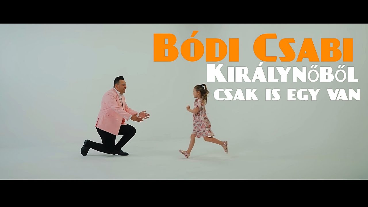 B&oacute;di Csabi - Kir&aacute;lynőből csak is egy van (hivatalos videoklip)