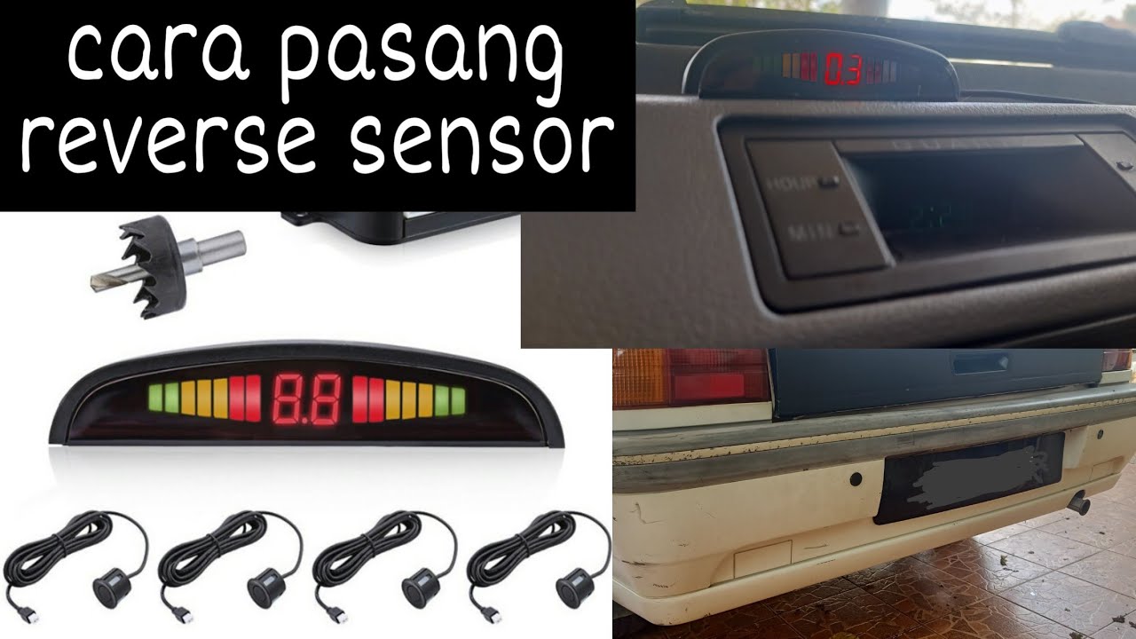 Pasang reverse sensor pada kereta