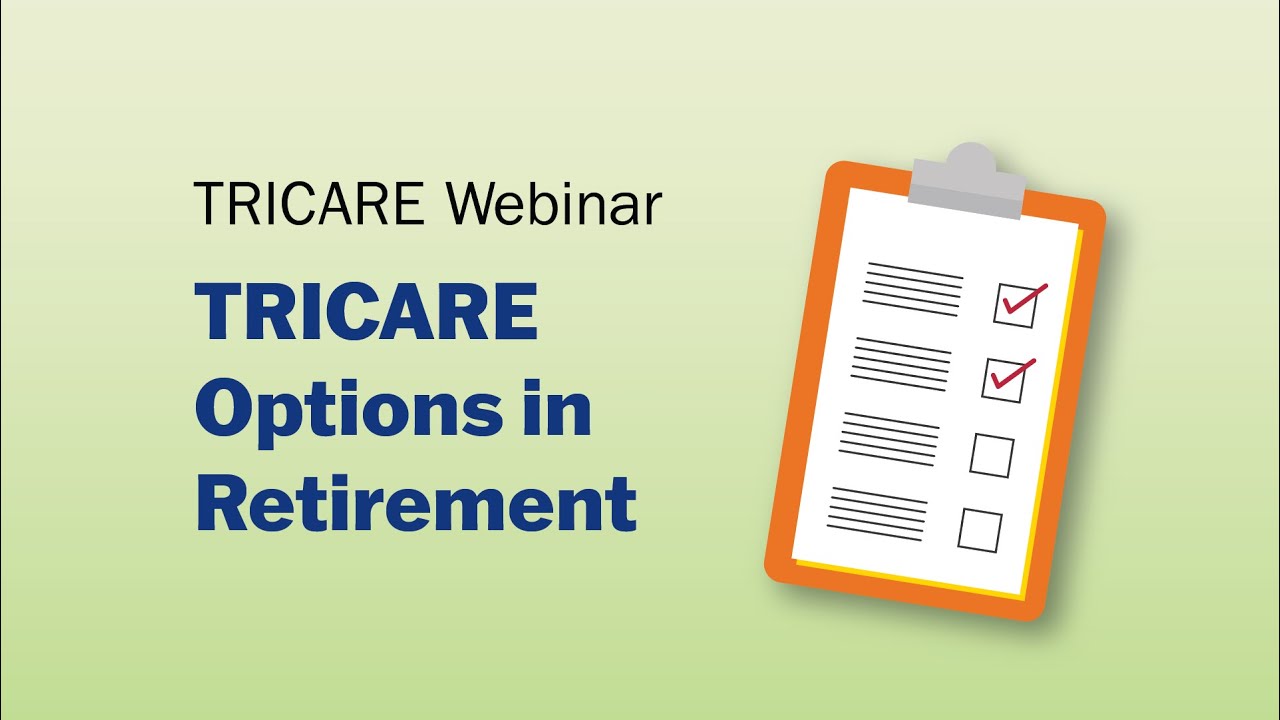 TRICARE Options in Retirement Webinar