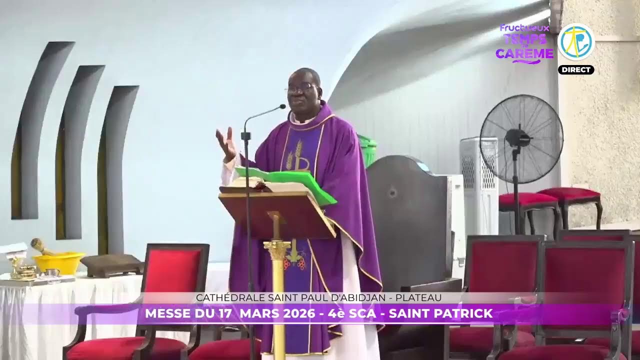 Messe de 12h30 du 17 mars 2026 en direct de la Cathédrale Saint Paul d'Abidjan - Plateau