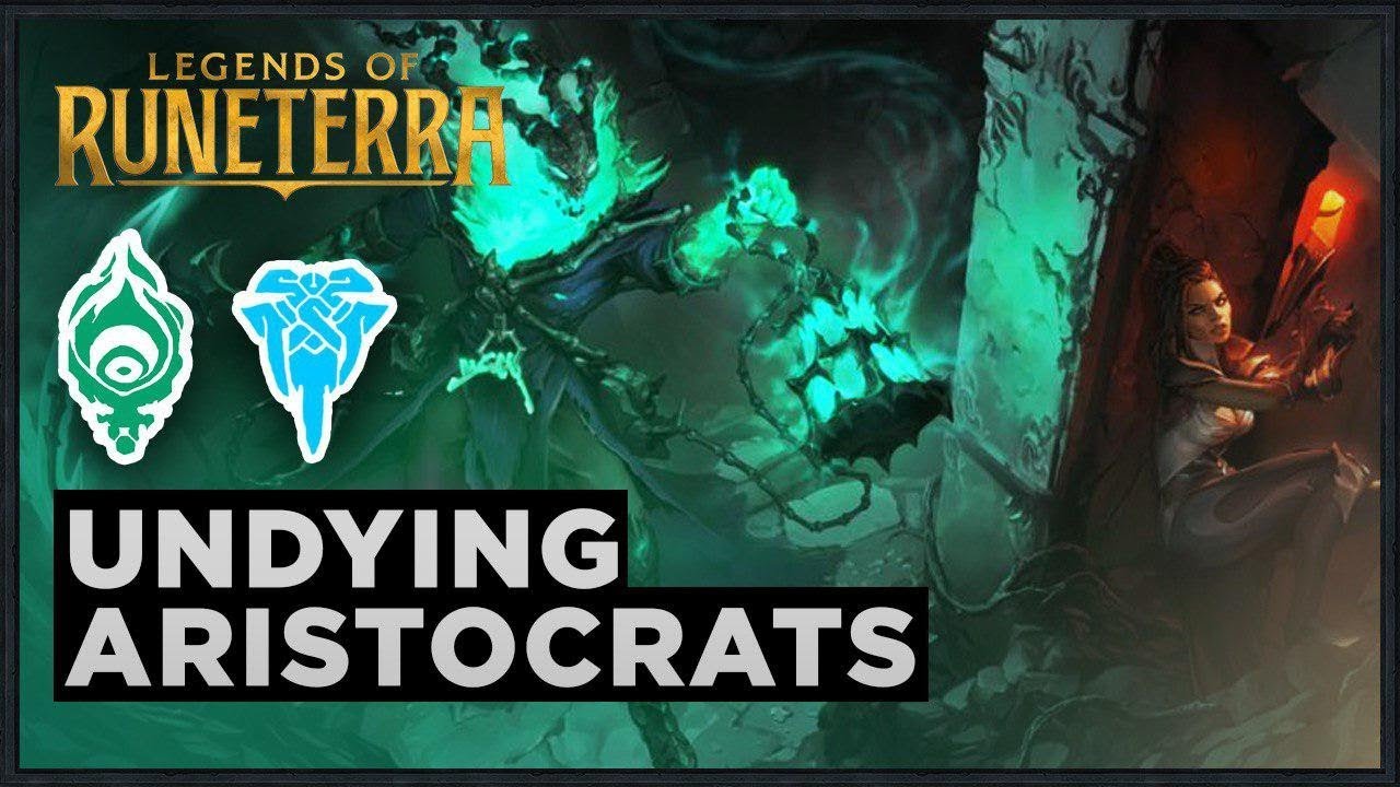 Undying Aristocrats | Legends of Runeterra Deck