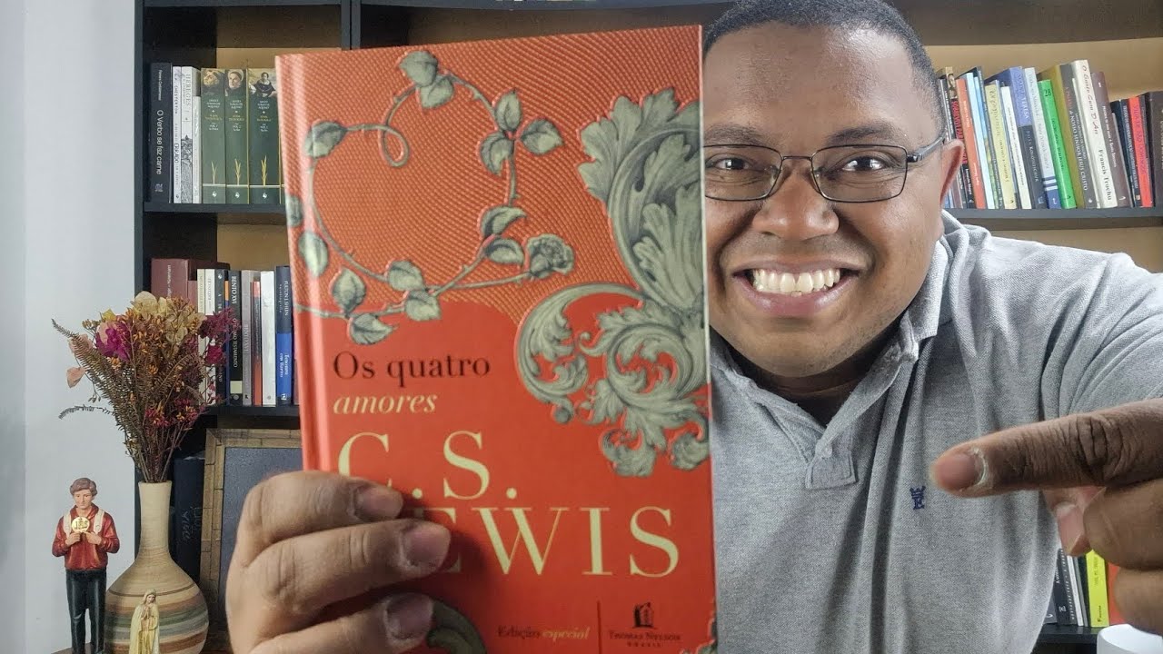 Livro: Os Quatro Amores de C. S. Lewis