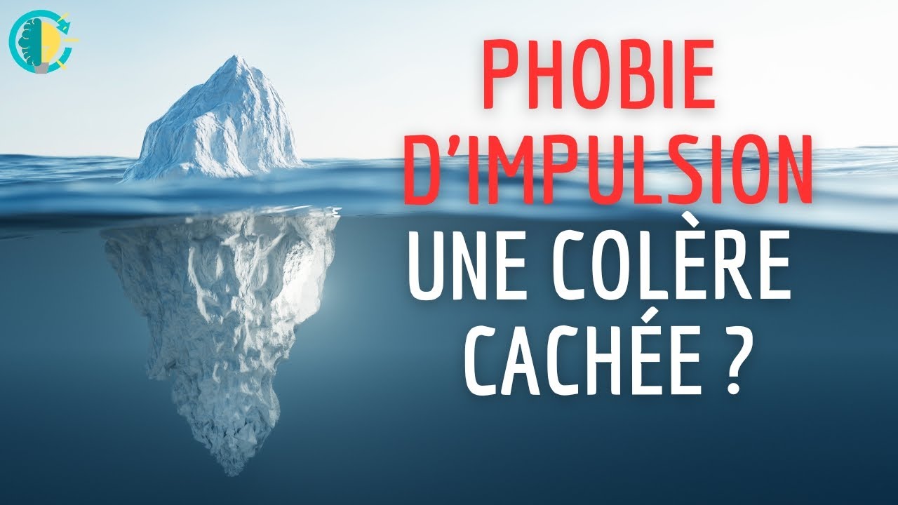 Phobie d'impulsion : une colère cachée ?