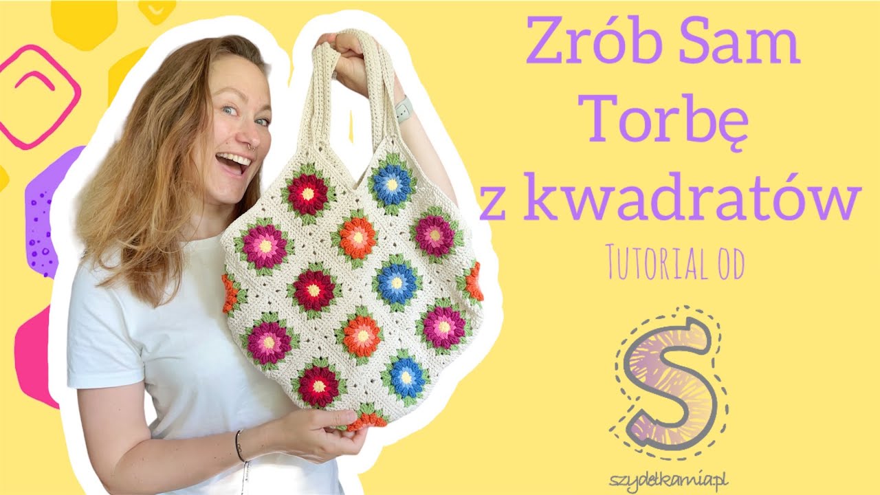 Zrób Sam na szydełku ☆ Torba z kwadratów ( z kwiatków) ☆ tutorial krok po kroku