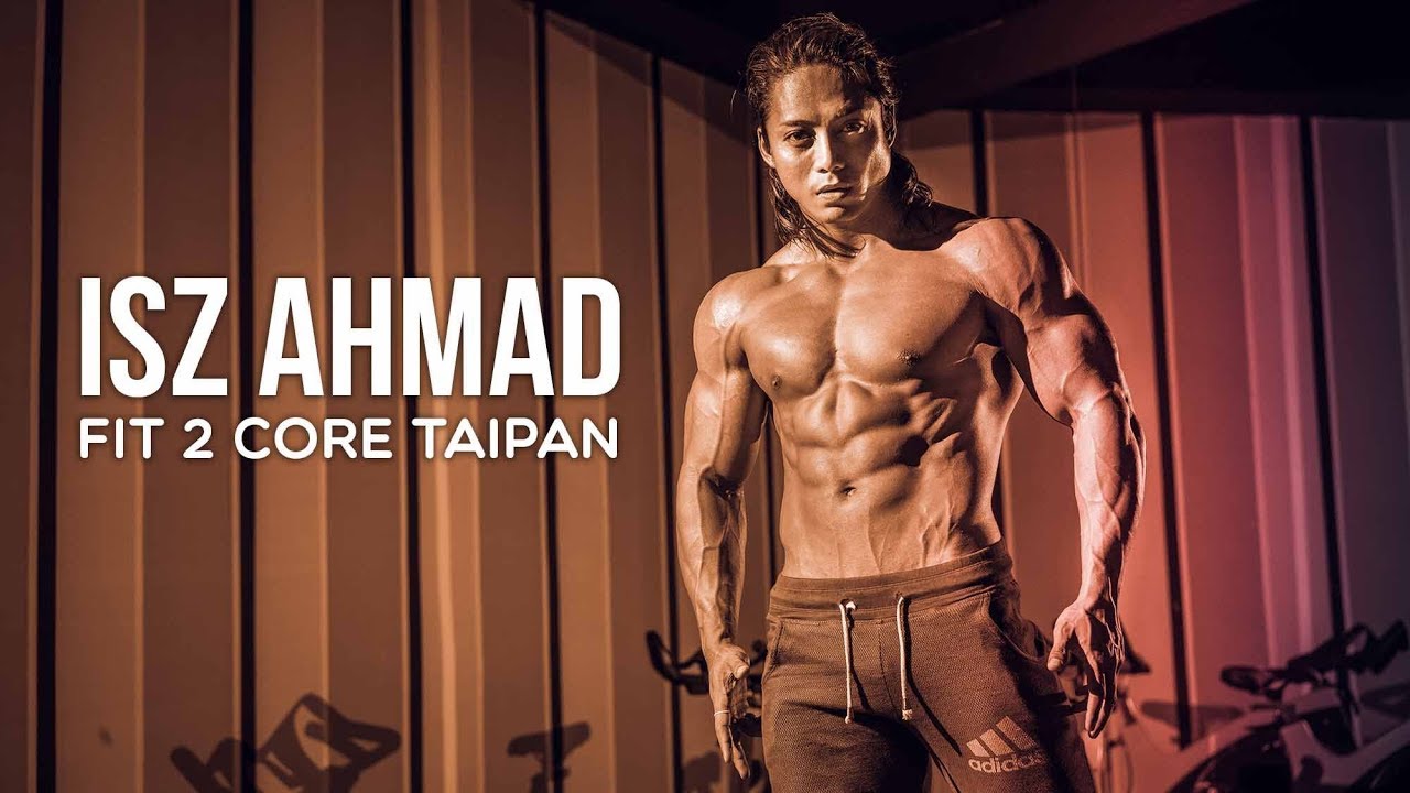 ISZ AHMAD - Fit 2 Core Gym, Taipan, USJ