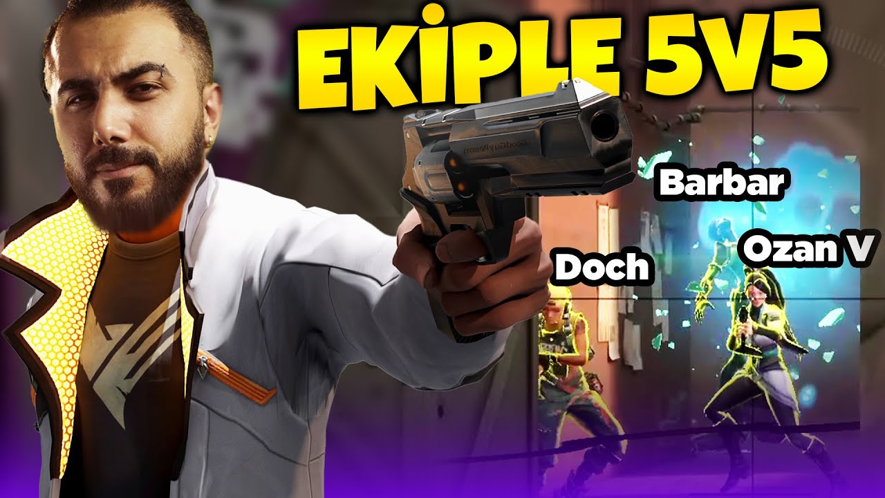 TOXİCLİK İÇERİR!! EKİPLE 5v5 VALORANT!! | Barış Can