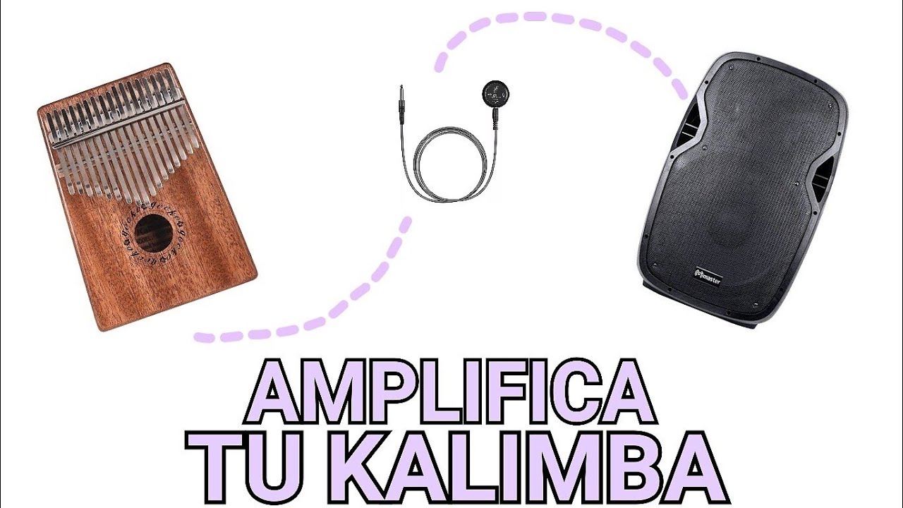 CÓMO AMPLIFICAR TU KALIMBA (TUTORIAL FÁCIL)