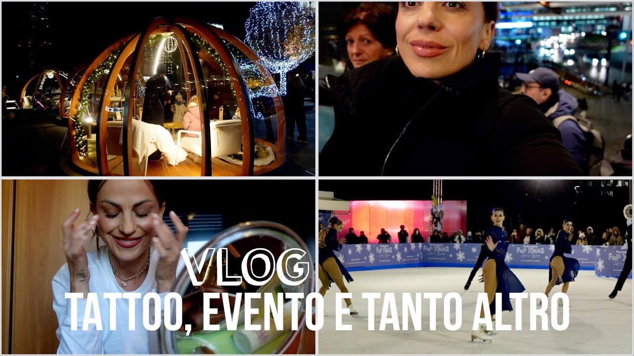 VLOG - 6 NUOVI TATUAGGI, EVENTO SERALE E TANTO ALTRO...