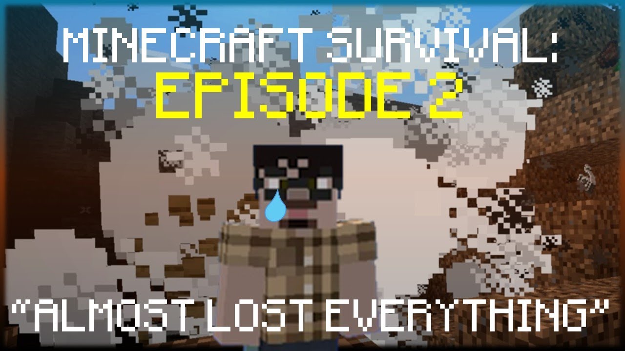 Minecraft Survival: Episode 2 | Almost Lost Everything